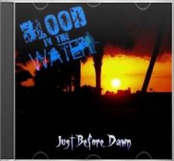 Blood In The Water : Just Before Dawn